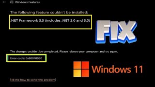 Fix .Net 3.5 Framework Error Code 0x800F0950 In windows 11