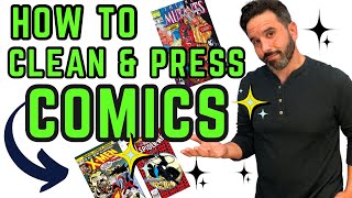 HOW TO CLEAN AND PRESS COMICS!