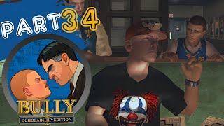 Bully Scholarship Edition | Walkthrough Gameplay PART 34 | Making A Mark.--NEPAL