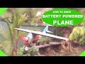 how to make a battery powered plane