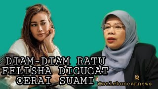 Hot News Artis Ratu Felisha Digugat Cerai Suami