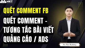 Tool Quét Comment Facebook - Quét Tương Tác Bài Viết Ads