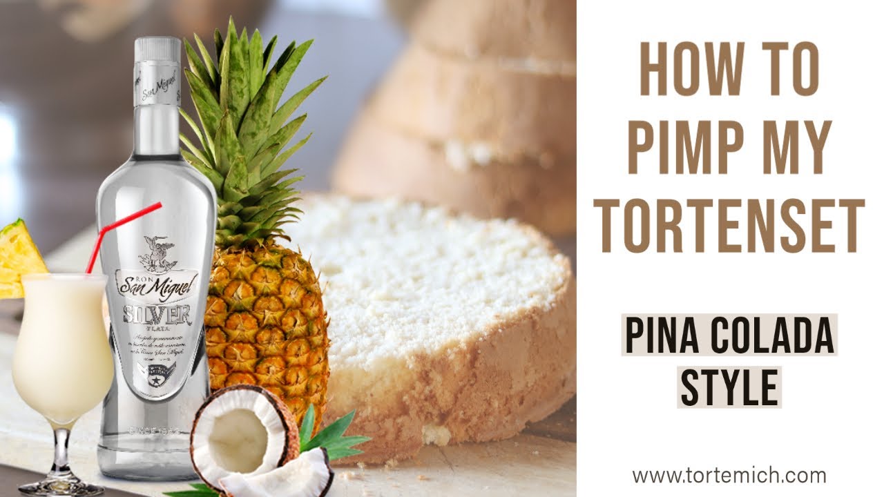 How to pimp my Tortenset - Pina Colada Style