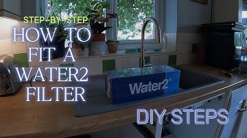 How To Fit Water2 installation Filter STEP-BY-STEP DIY | UK PLUMBER