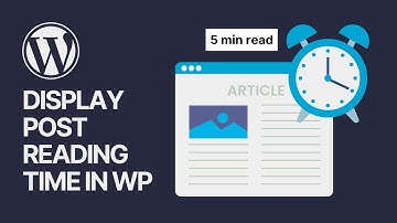 ⏰ How to Display Estimated Post Reading Time in Your WordPress Posts For Free? ⌛️