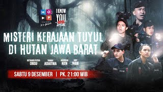 MISTERI KERAJAAN TUYUL DI HUTAN JAWA BARAT | I KNOW YOU SPECIAL UNLOCK