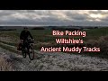 Bike packing and wild camp knighton bushes muddy exhilarating late winter adventure