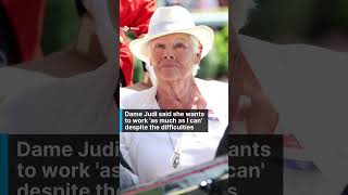 Judi Dench says she can no longer see on film sets
