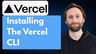 Installing the Vercel CLI [2026 Guide]