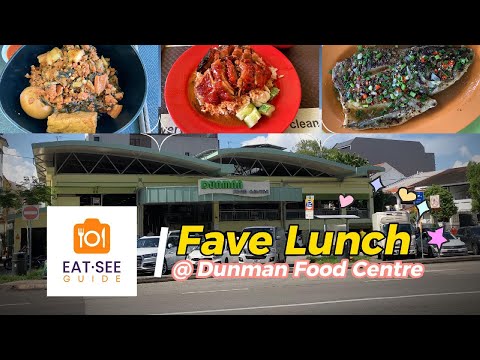 Fave Lunch at Dunman Food Centre | Joo Chiat