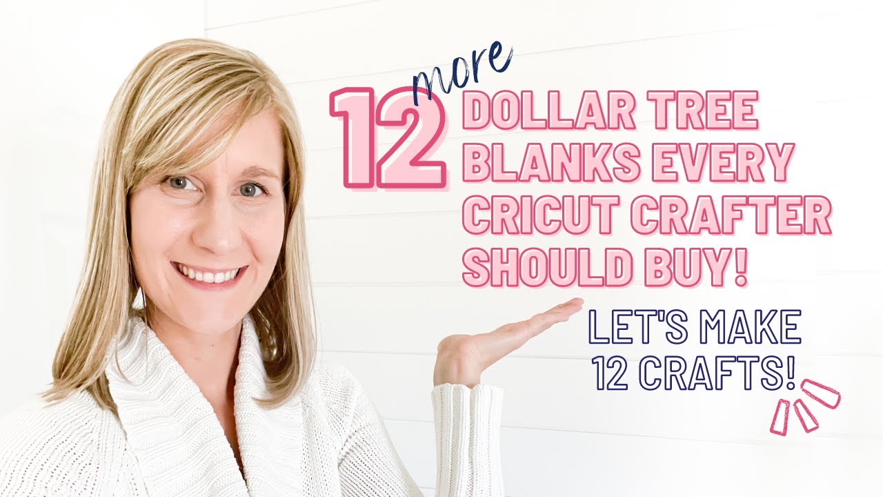 12 Dollar Tree Cricut Blanks Every Cricut Crafter Will Be Happy To Find