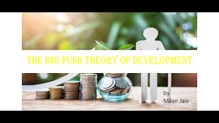 #The Big Push Theory of development #education #economics