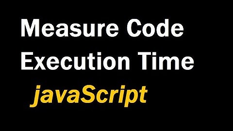 How to measure execution time in JavaScript | console.time()