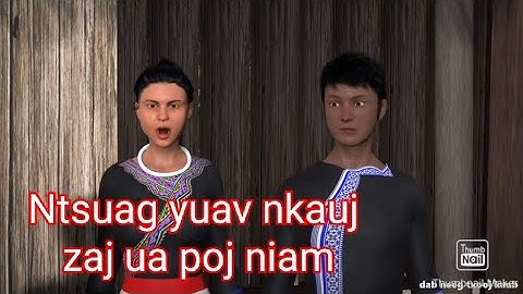 Dab neeg txooj kaub - ntsuag yuav nkauj zaj  ua poj niam
