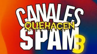 Ces Que Hacen Spam