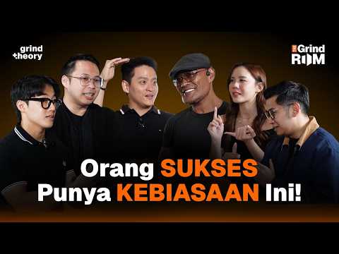 Terapin Kebiasaan Ini Kalau Mau Makin Sukses dan Bahagia | The Grind Room Eps. 2