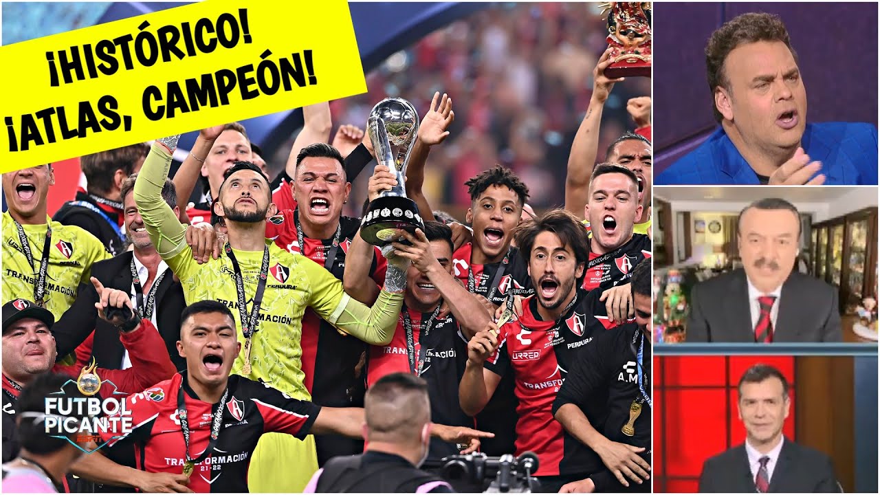 ATLAS CAMPEÓN DE LA LIGA MX. Rompe su maldición después de 70 años. HISTÓRICO | Futbol Picante