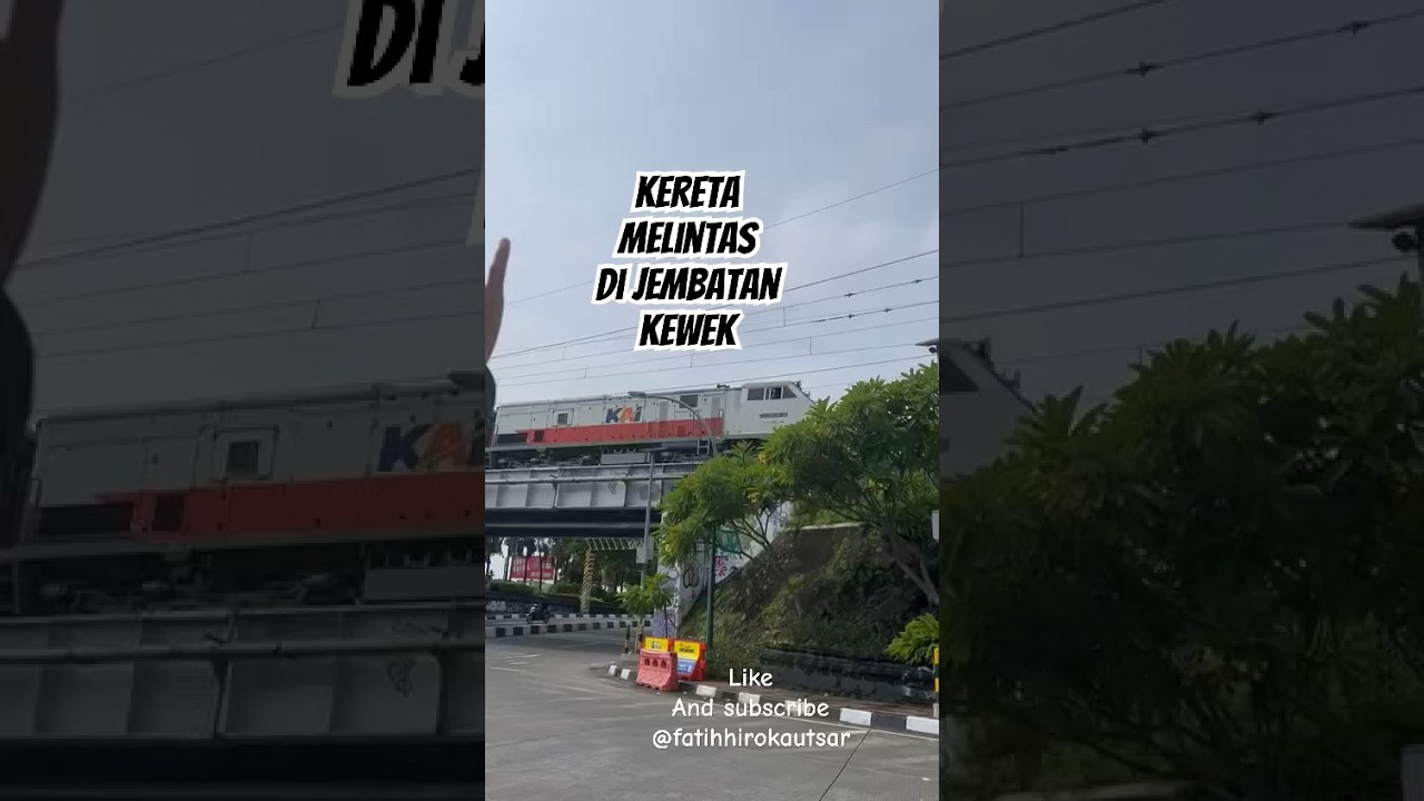 Hore bisa video kereta di jembatan Kewek 