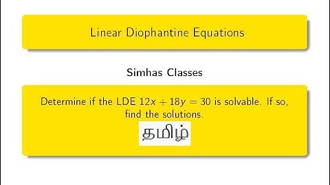 #LDE,  || Determine if the LDE $12x+18y=30$ is solvable. If so, find the solutions.