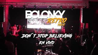 BOLONKY EN VIVO - COVER DON´T STOP BELIEVING JOURNEY
