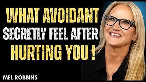 🤫 What Avoidant Secretly Felt After Hurting You_Mel Robbins Motivation Speech #motivation