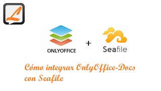 How to integrate OnlyOffice Docs with Seafile