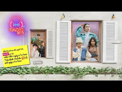 RADIO P336 - TẬP 5: P336 ÔN LẠI KỈ NIỆM XƯA, VIỆT THI - HANA - KIRA KIRA THAY ĐỔI NHƯ THẾ NÀO?