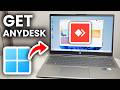 How To Download AnyDesk On PC or Laptop - Windows 11/10