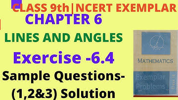 NCERT Exemplar Ex 6.4 Sample Questions-(1,2&3) Solution Ch 6 Class 9 Maths|Class 9 Maths Exemplar|