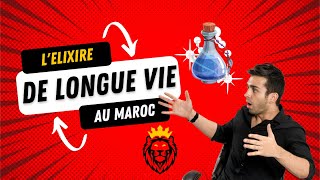 L' elixire de longue vie au Maroc