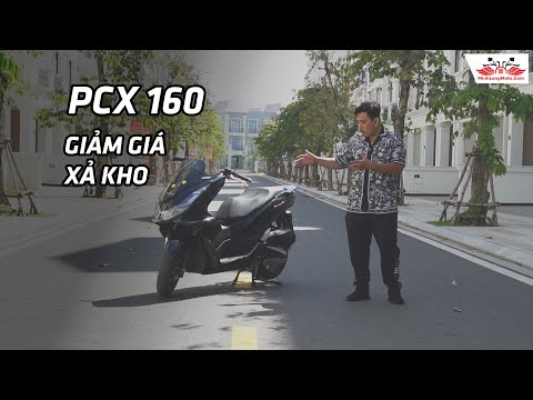 Video HONDA PCX 160: BẤT NGỜ GIẢM GIÁ CUỐI NĂM!!! - youtube