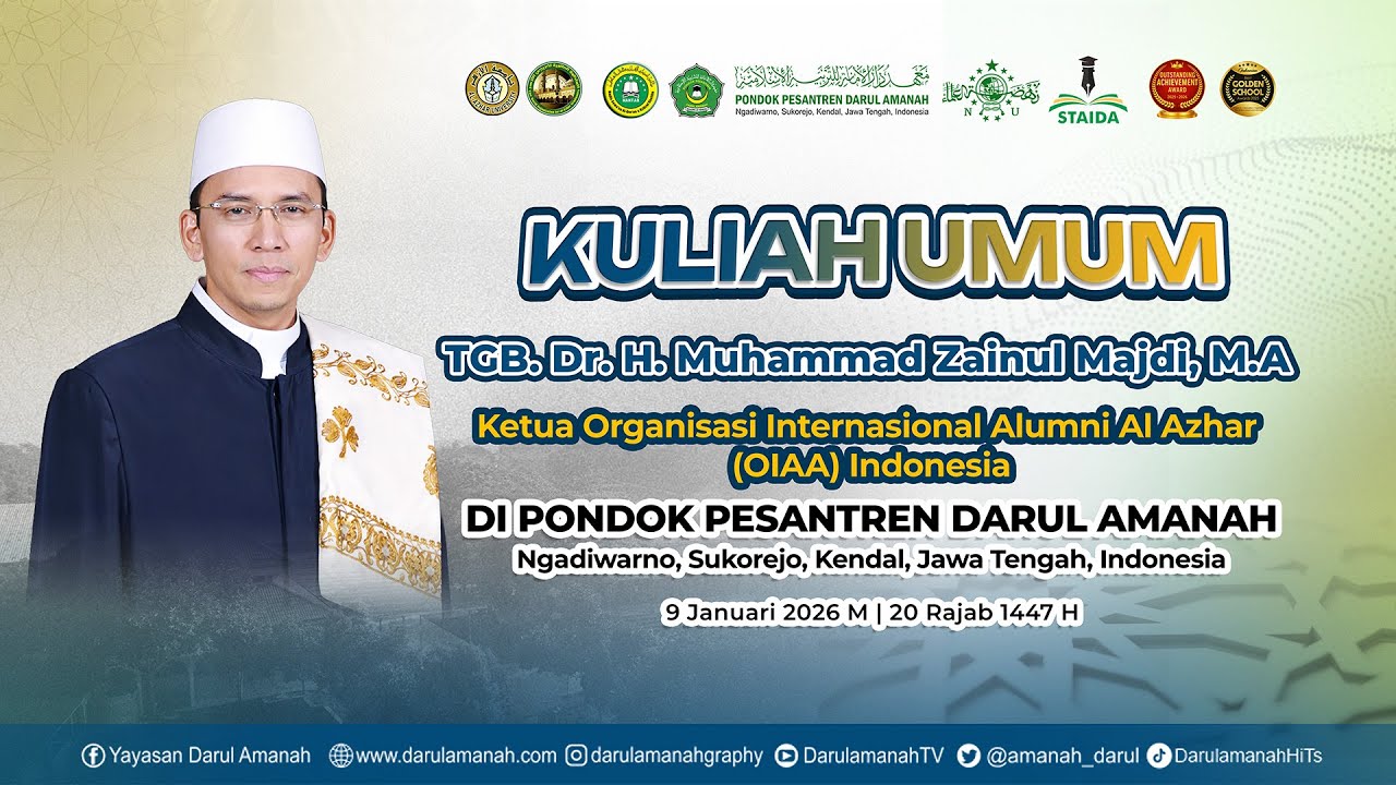 KULIAH UMUM | Bersama TGB. Dr. H. Muhammad Zainul Majdi, M.A. | Di Pondok Pesantren Darul Amanah