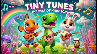 Tiny Tunes: The Best of Kids’ 2025 | Nursery Rhymes