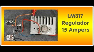 Regulador de Voltaje hasta 10 Amp con LM 317  2N3055