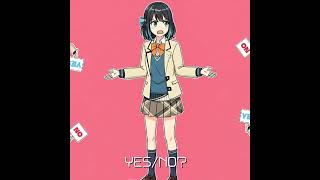 宮舞モカオリジナル曲「YES/NO?」#ボカロ