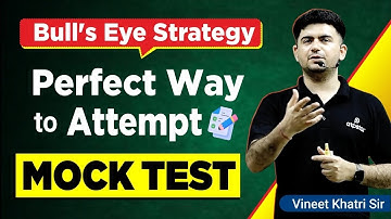 🔥JEE Main 2023 : Best Mock Test Attempting strategy | Increase score easily | Vineet khatri sir