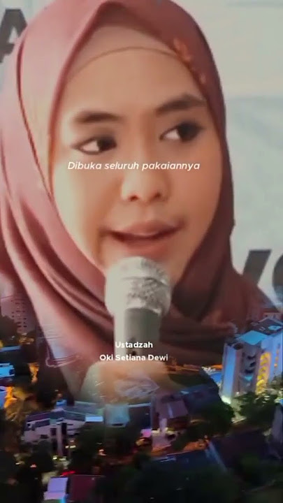 Dakwah Singkat 30 Detik Menyentuh Hati | Dr. Oki Setiana Dewi, M. Pd