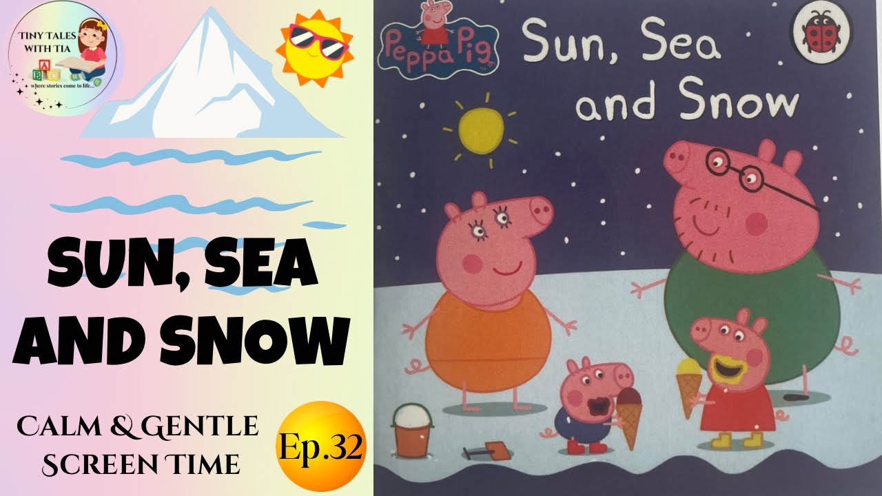 Peppa Pig Book 32 Peppa Pig Sun Sea And Snow 50 Book peppa-pig-book-32-peppa-pig-sun-sea-and-snow-50-book