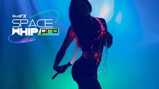 GloFX Space Whip Pro Demo
