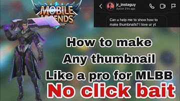 How To Make Thumbnail For YouTube||MLBB EDITION||