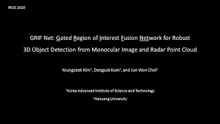 [IROS'20] GRIF Net: Gated RoI Fusion Network for Robust 3D Object Detection from Radar and Image