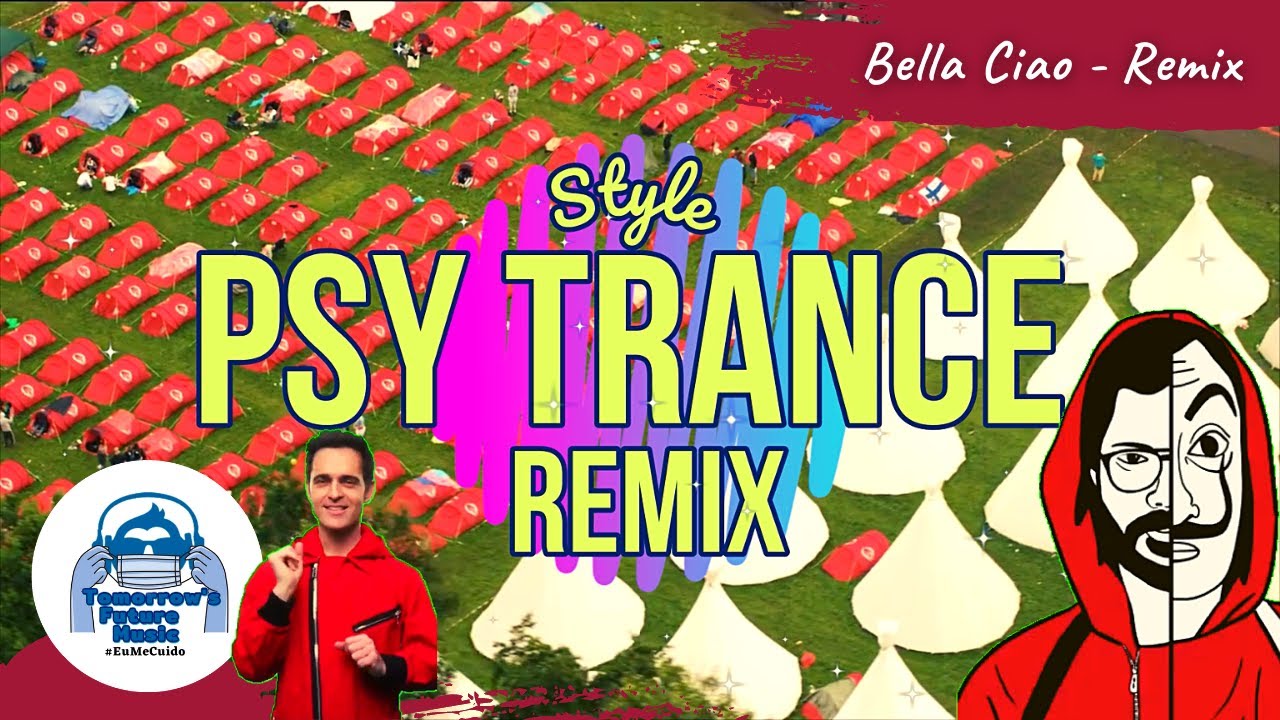 🎧 El Professor - Bella Ciao (All In One Remix) ☣ Psy Trance ...