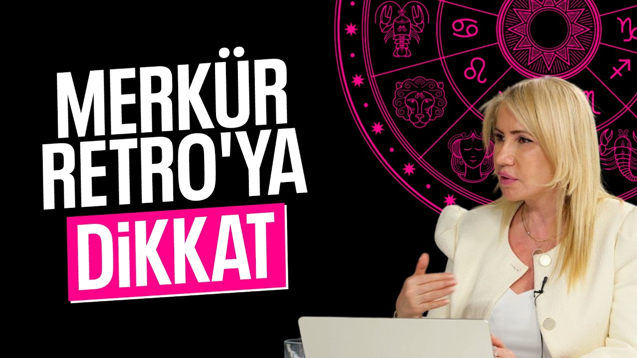 Merkür Retro döneminde yeni hiçbir şeye başlamayın Nihan Urel Yorumluyor