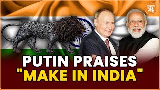 Putin Praises Modis Make In India As A Shining Model For Self-Reliance Ritam News