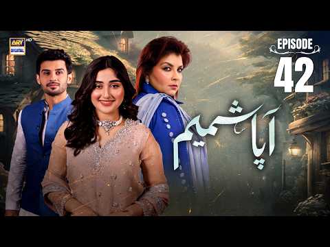 Aapa Shameem — Episode 42