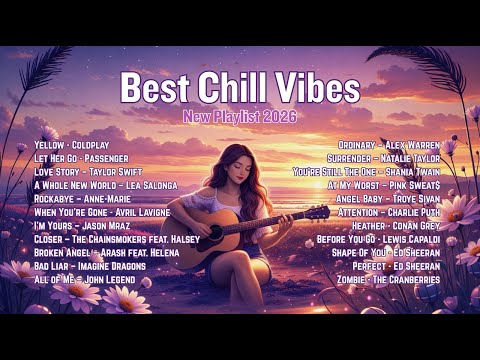 (2026) Best Chill Vibes Playlist 💗🎧 Top Spotify Hits: Billie Eilish, Pink Sweat$, Adele