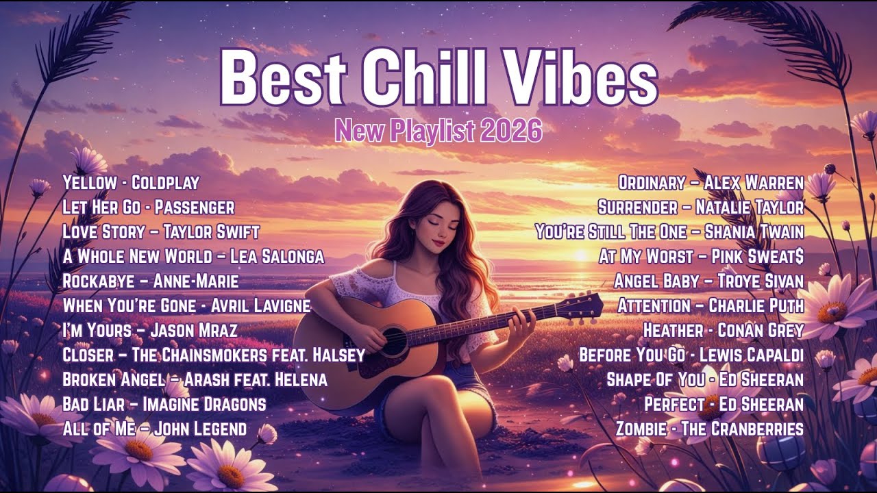 (2026) Best Chill Vibes Playlist 💗🎧 Top Spotify Hits: Billie Eilish, Pink Sweat$, Adele