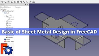 Basic of Sheet Metal Design in FreeCAD | FreeCAD | FreeCAD Sheet Metal | Mechnexus |