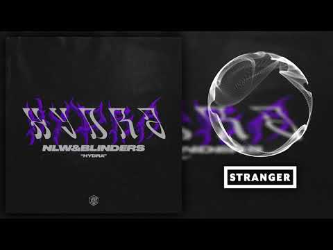 NLW & Blinders - Hydra (Extended Mix)