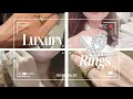Luxury Rings Guide for beginners-VCA, Dior, Cartier, Chaumet ++ 10 Rings + PRICES top picks!